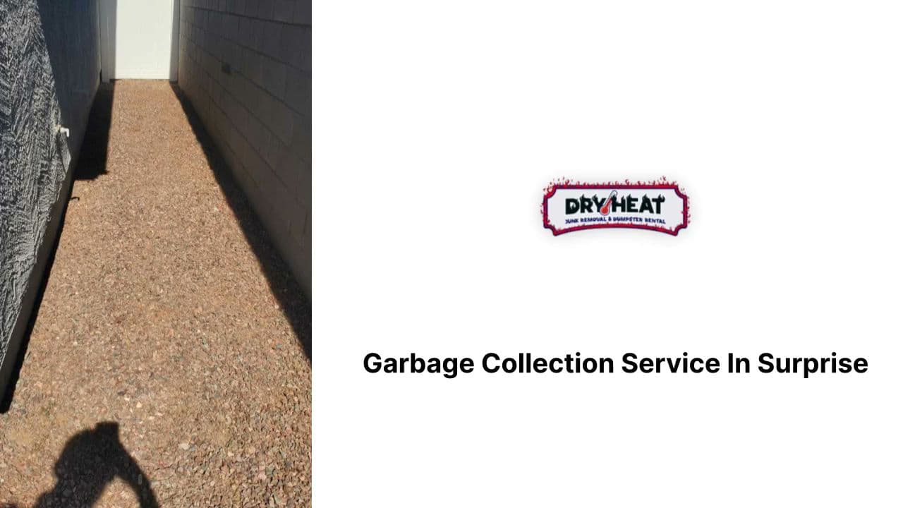 Dry Heat Junk Removal & Dumpster Rentals - photo 2